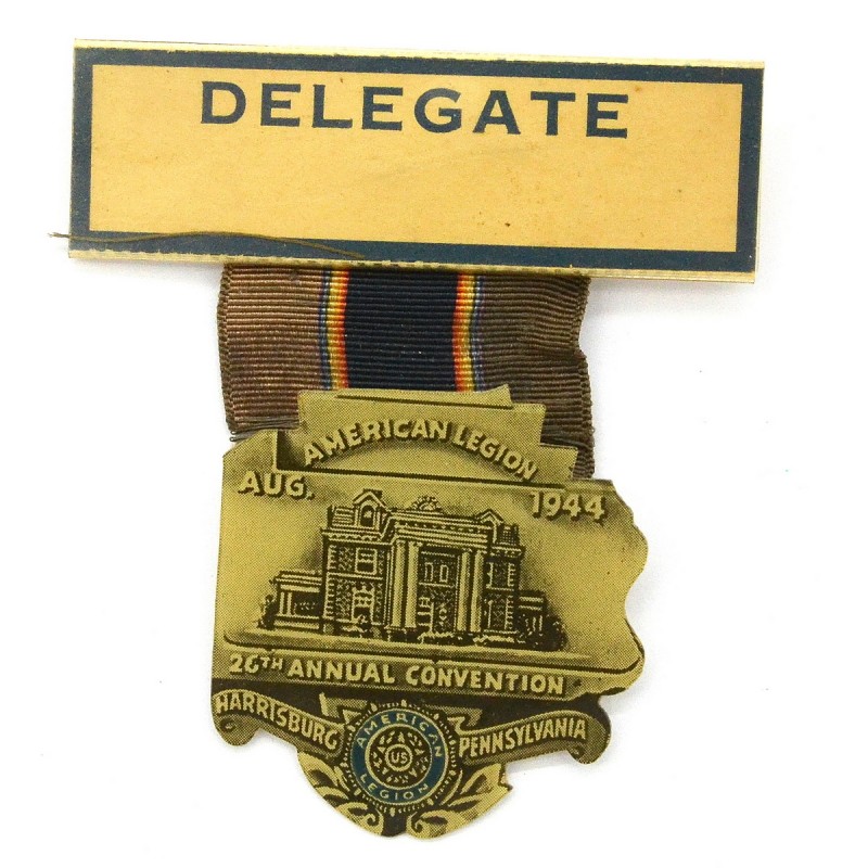 Badge of the delegate to the American Legion Convention in Harrisburg, Pennsylvania, 1944
