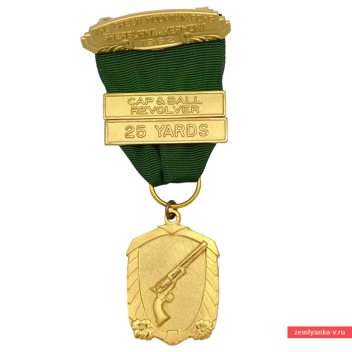 Gold Medal of the Green Mountain Boys organization for shooting at 25 yards with a percussion cap revolver, 1962