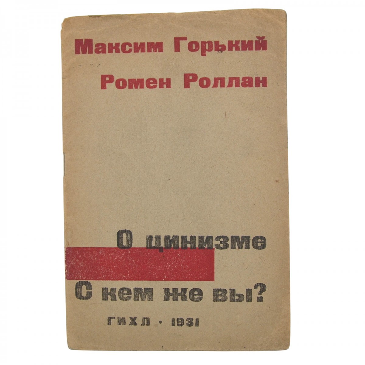 The book by M. Gorky and R. Rolland "On cynicism. Who are you with?", 1931